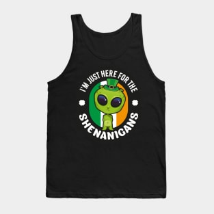 I'm just here for the shenanigans Tank Top